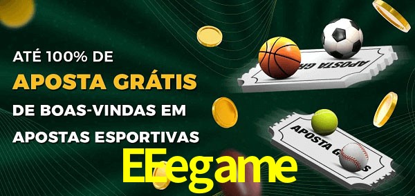 EEegame Ate 100% de Aposta Gratis
